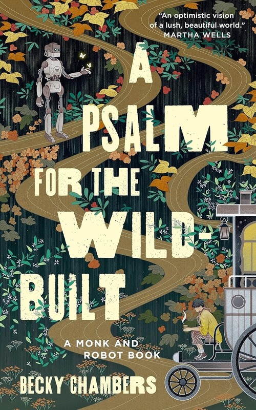 A Psalm for the Wild-Built – by Becky Chambers ( free shipping ) Paperback