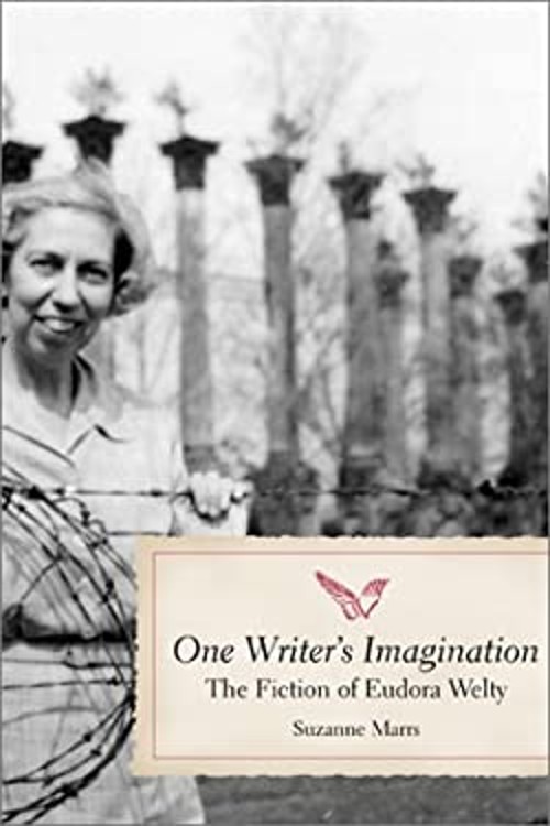 One Writer’s Imagination : The Fiction of Eudora Welty Hardcover