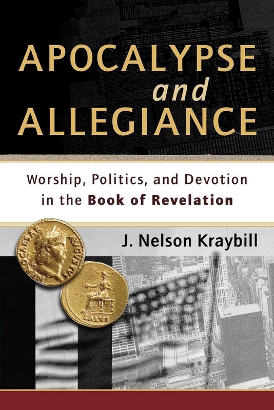 Apocalypse and Allegiance: Worship, Politics, and Devotion in the Book of Re…