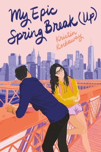 My Epic Spring Break (Up) (Underlined Paperbacks), Rockaway, Kristin, Very Good
