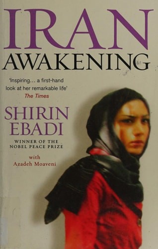 IRAN AWAKENING, Ebadi, Shirin, Very Good Book