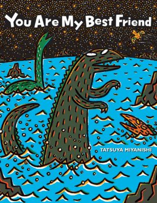 You Are My Best Friend Picture Book Tatsuya Miyanishi