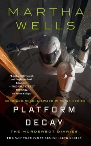 Platform Decay by Martha Wells: New