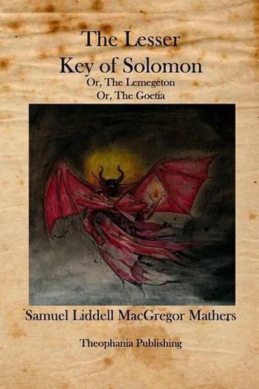 The Lesser Key of Solomon: The Lemegeton by Samuel Liddell MacGregor Mathers (En