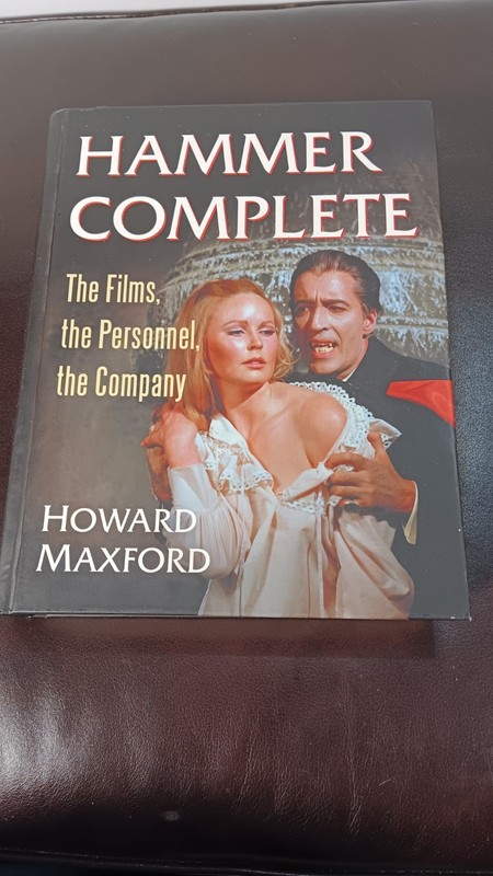 Hammer Complete: The Films, the Personnel, the Company HC Illus Maxford 2019