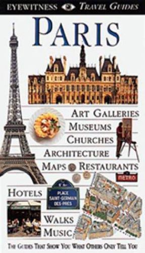 Paris; EYEWITNESS TRAVEL GUIDE – 1564581853, Alan Tiller, paperback