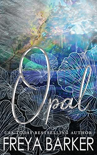 Opal: 1 (Gem), Barker, Freya