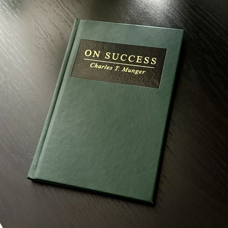 On Success by Charles T. Munger (Walsworth/Donning/Davis/PCA, 2009) gallery