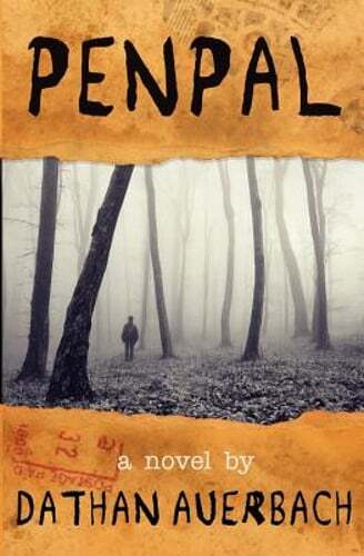 Penpal by Dathan Auerbach: Used