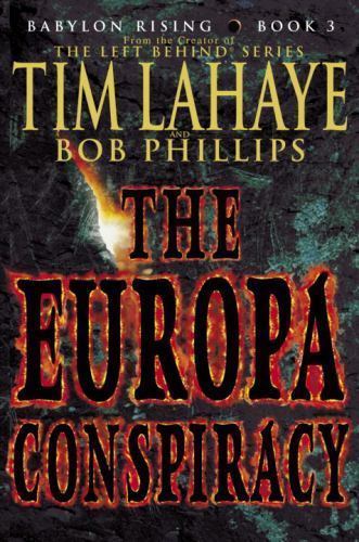 The Europa Conspiracy by LaHaye, Tim; Phillips, Bob