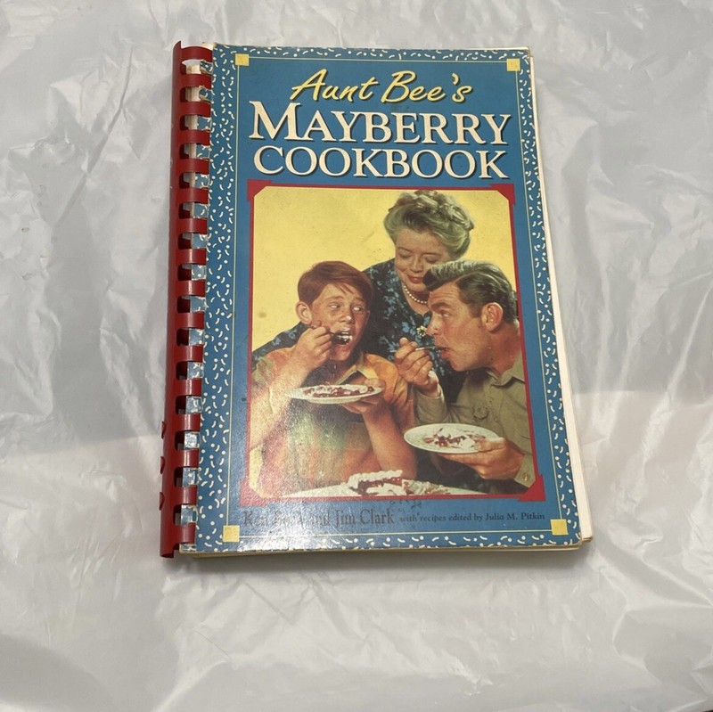 Aunt Bee’s Mayberry Cookbook by Kenneth Beck and Jim Clark (2000, Hardcover)