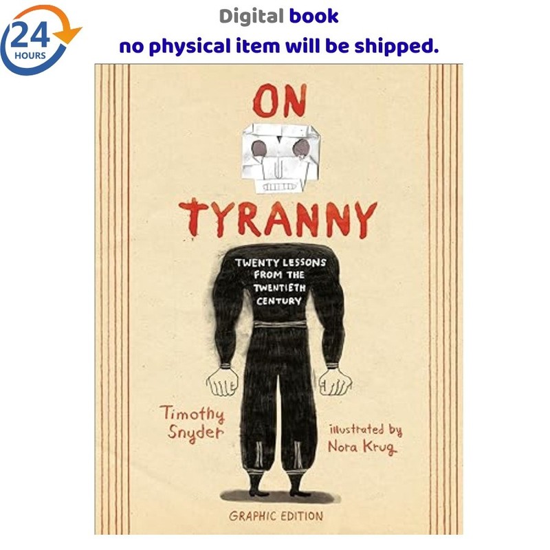 On Tyranny Graphic Edition: Twenty Lessons, Timothy Snyder 2026