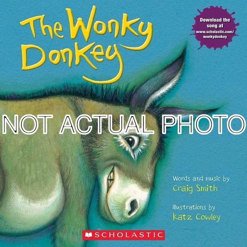 The Wonky Donkey by Craig Smith / 2010