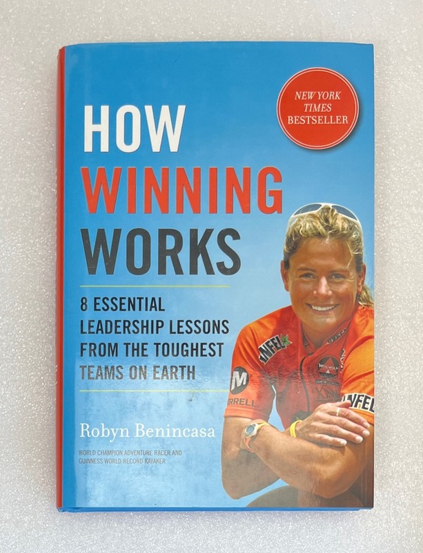 How Winning Works SIGNED by Robyn Benincasa (2012, Hardcover)