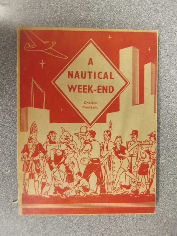 A NAUTICAL WEEK-END by CHARLES CONSTANT P/B ill. W LINDSAY CABLE