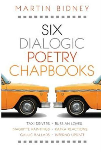 Six Dialogic Poetry Chapbooks: Taxi Drivers, Magritte Paintings, Gallic Bal…