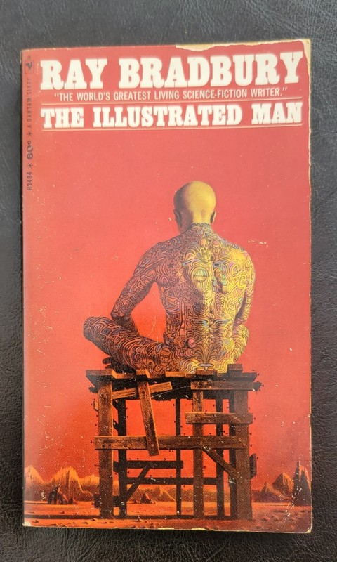 The Illustrated Man Ray Bradbury Bantam H3464 Classic Dean Ellis cover edition