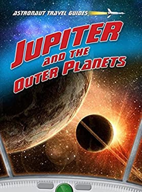 Jupiter and the Outer Planets Library Binding Andrew Solway