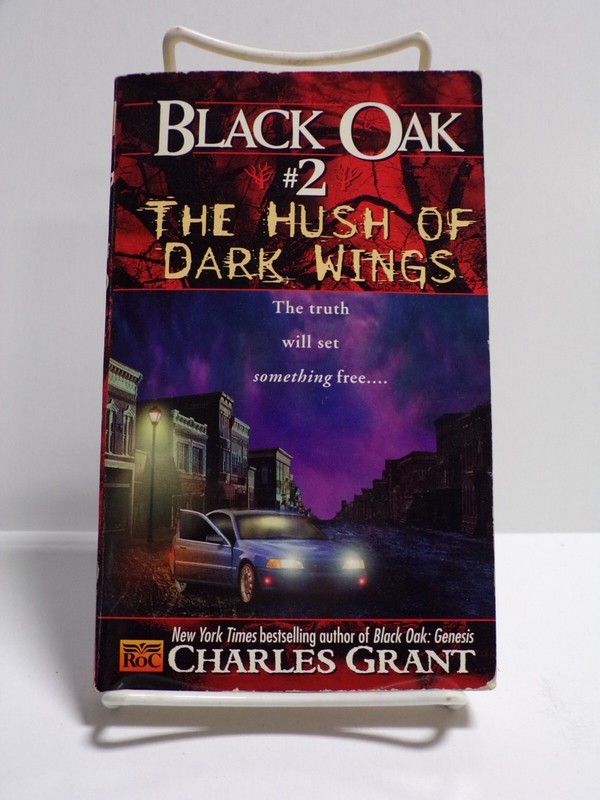 Black Oak #2 The Hush of Dark Wings SIGNED by Charles Grant 1999 FE -121922JENON