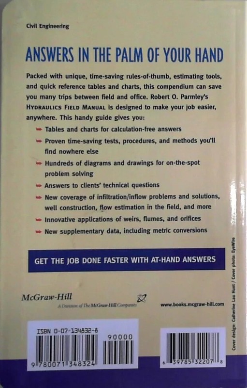 Hydraulics Field Manual, 2nd Edition by Robert O. Parmley Flex-Cover, 2001 gallery