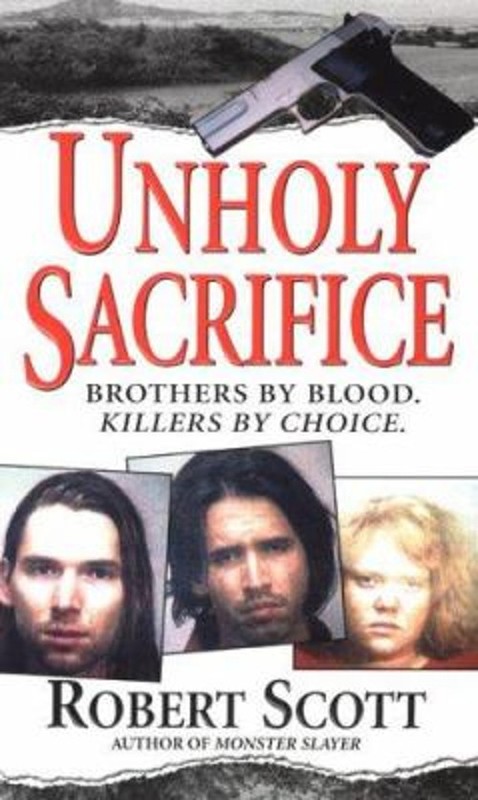 Unholy Sacrifice Paperback Robert Scott