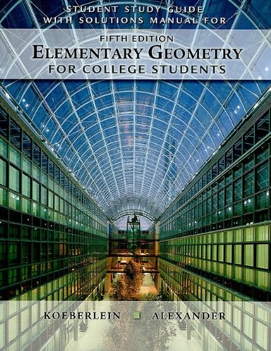 STUDENT STUDY GUIDE WITH SOLUTIONS MANUAL FOR ELEMENTARY By Daniel C. Alexander