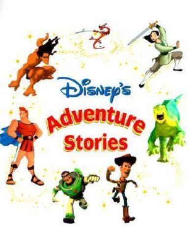 Disneys Adventure Stories Hardcover First Edition 2001 ISBN: 0-7868-3290-8