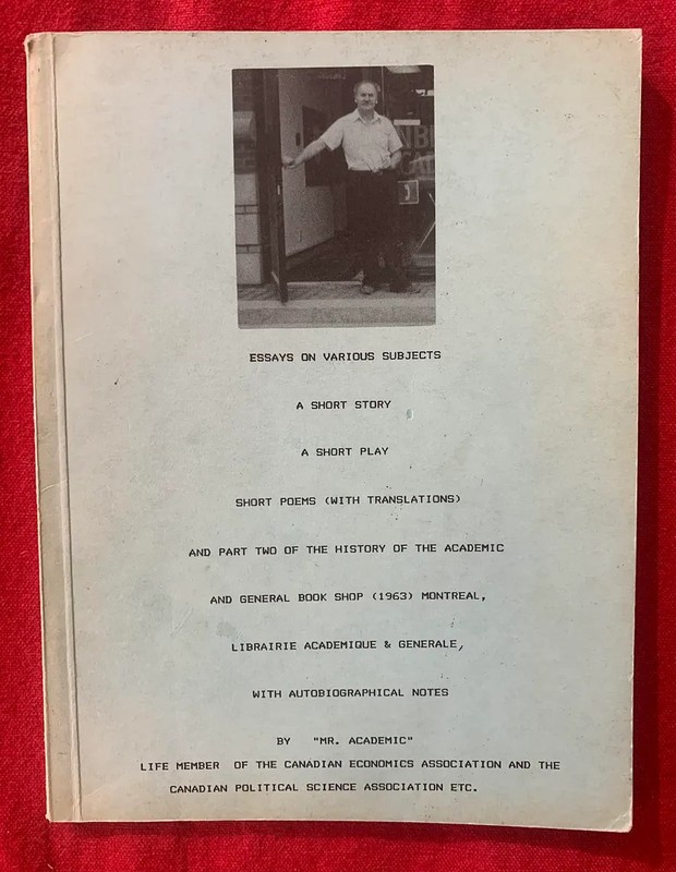 Essays on Various Subjects, a Short Story, a Short Play, Short Poems (with Tra..