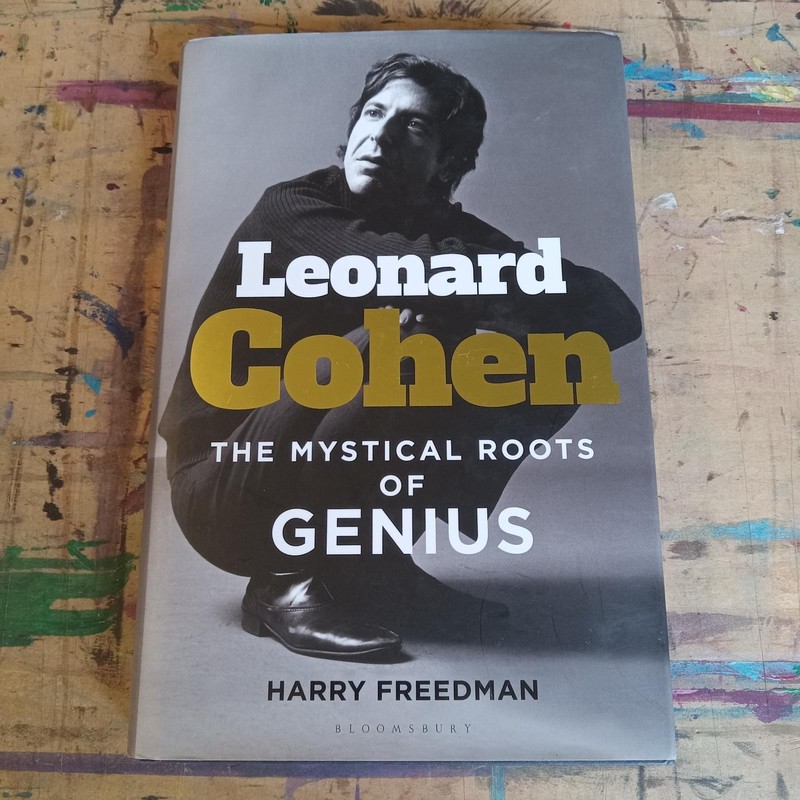 Leonard Cohen The Mystical Roots Of Genius 2021 Bloomsbury UK 1st 4to HC DJ VG+