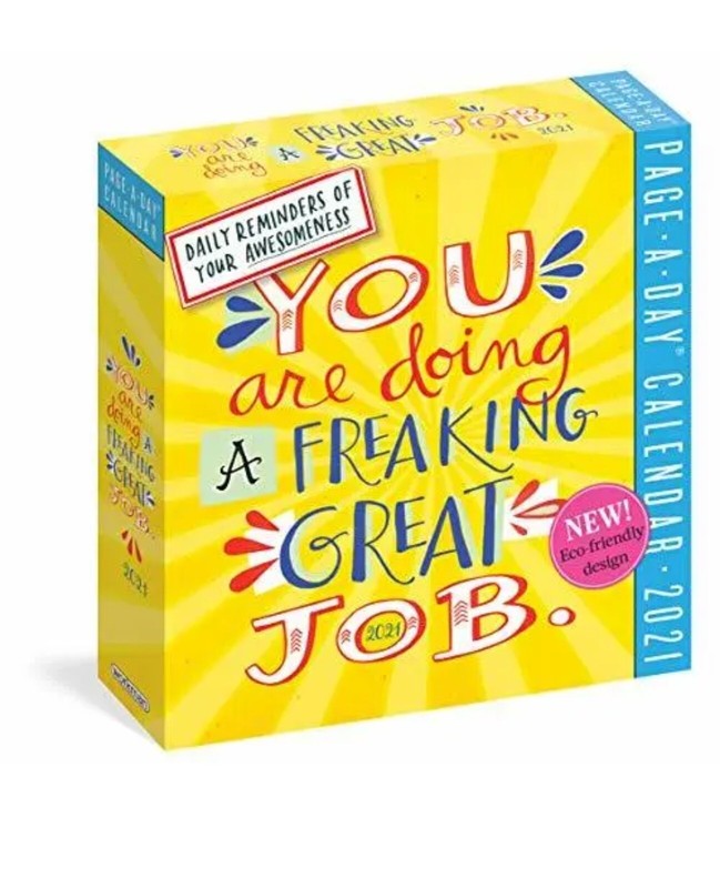 You Are Doing a Freaking Great Job Page-A-Day Calendar 2021 by Workman…