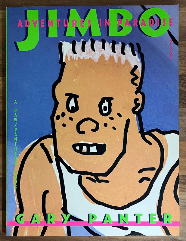 JIMBO: ADVENTURES IN PARADISE – GARY PANTER, 1988 EDITION, RAW PANTHEON