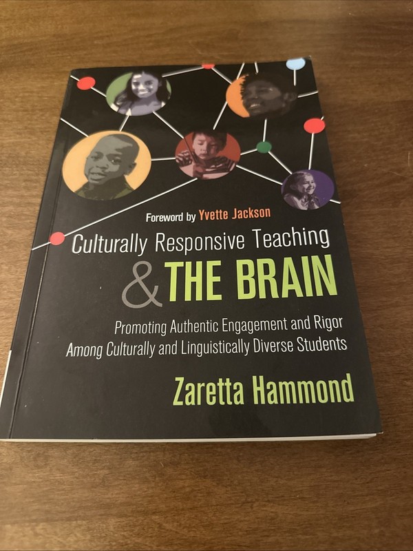 Culturally Responsive Teaching and The Brain: Promoting Authentic En – VERY GOOD