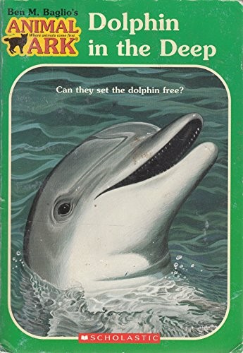 Dolphin in the Deep (Animal Ark Series #22) – Paperback By Ben M. Baglio – GOOD