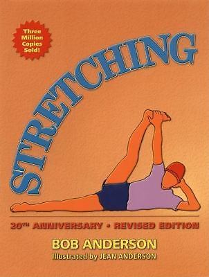 Stretching, 20th Anniversary Revised Edition, Anderson, Bob, 9780936070223