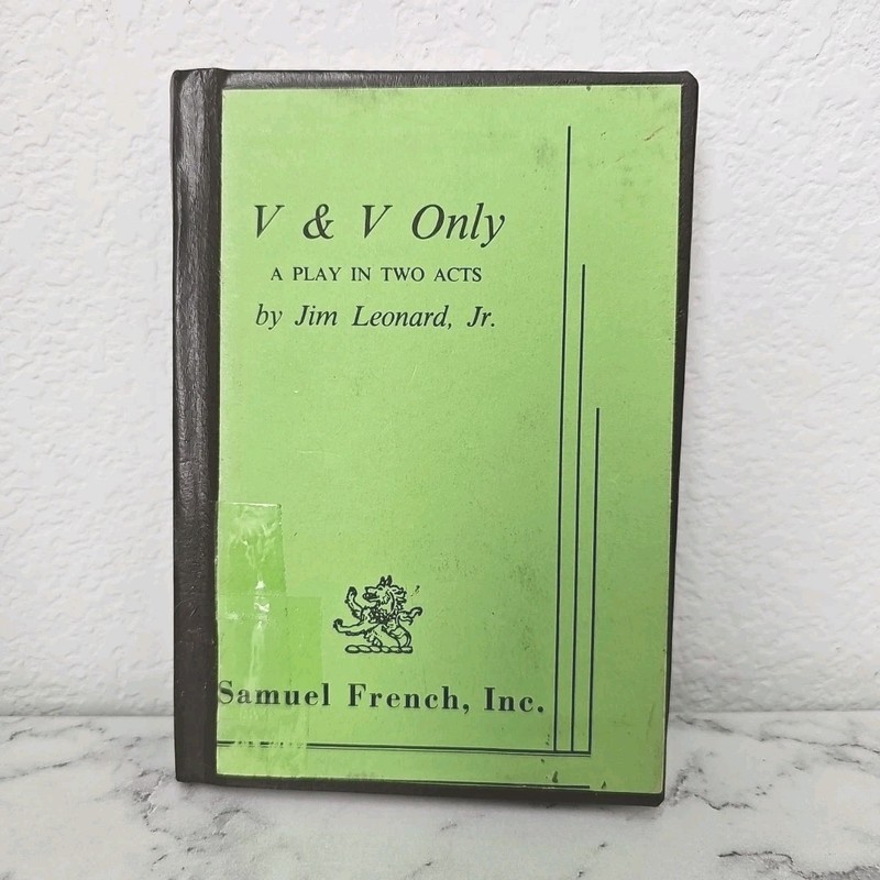 Samuel French V&V Jim Leonard, Marshall Mason A Play In Two Acts