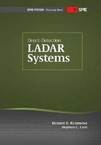 Direct-Detection LADAR Systems – Paperback, by Richard D. Richmond; – Very Good
