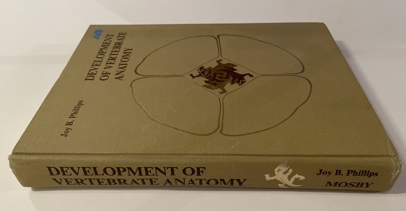 Development of vertebrate anatomy by Phillips, Joy B 1975 473 Pages