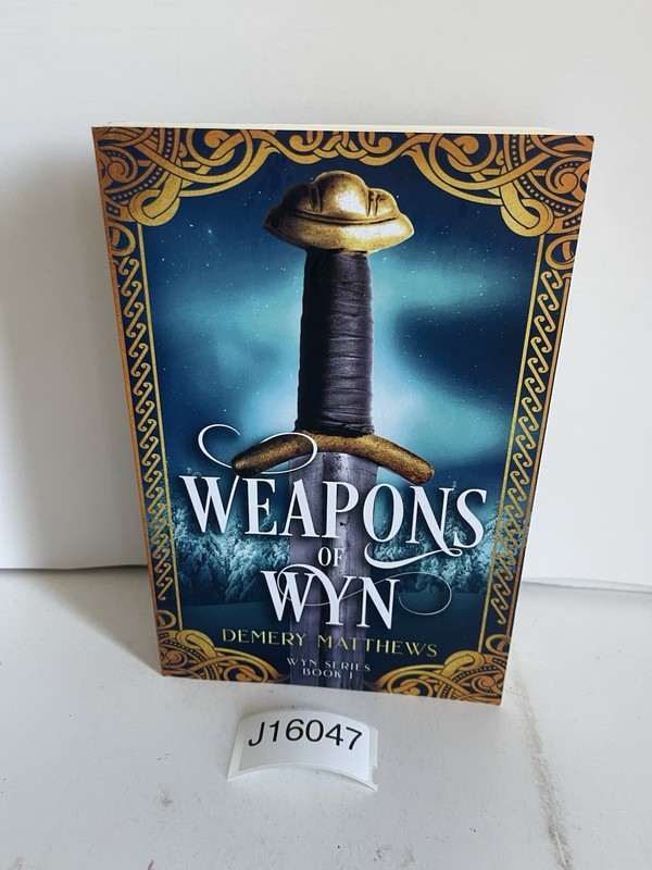Weapons of Wyn: A Woman’s Viking Era Adventure SIGNED PAPERBACK 2023 1ST EDITION