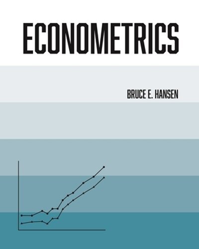 Econometrics by Bruce Hansen: New