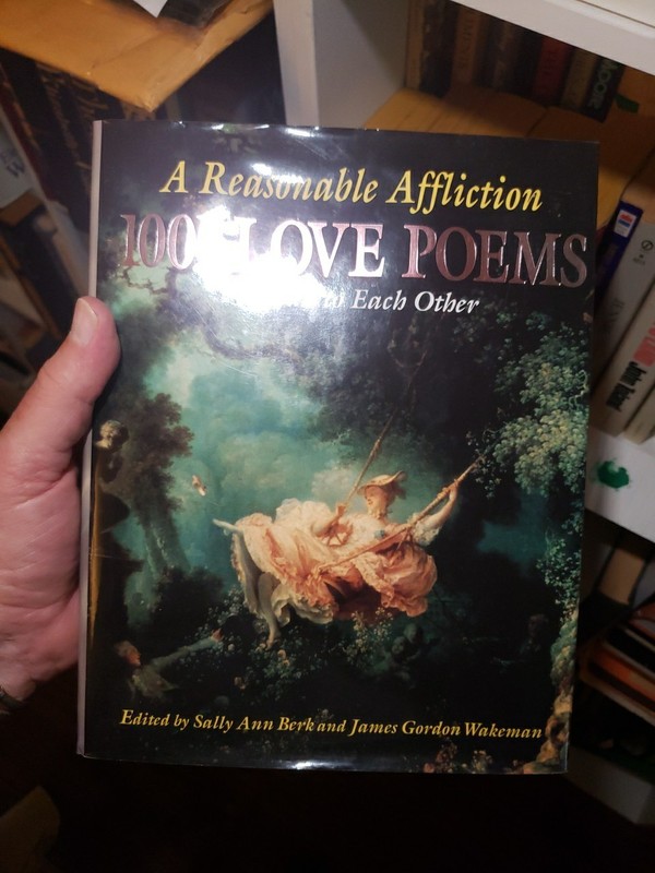 Reasonable Affliction: 1001 Love Poems to Read to Each Other