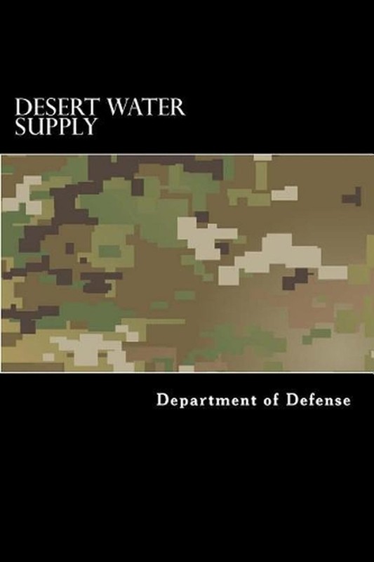Desert Water Supply: U.S. Marine Corps FM FRP 0-55 by Taylor Anderson (English)