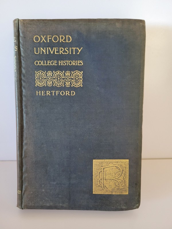 Oxford University College Histories Hertford Antique Hardcover Book 1903