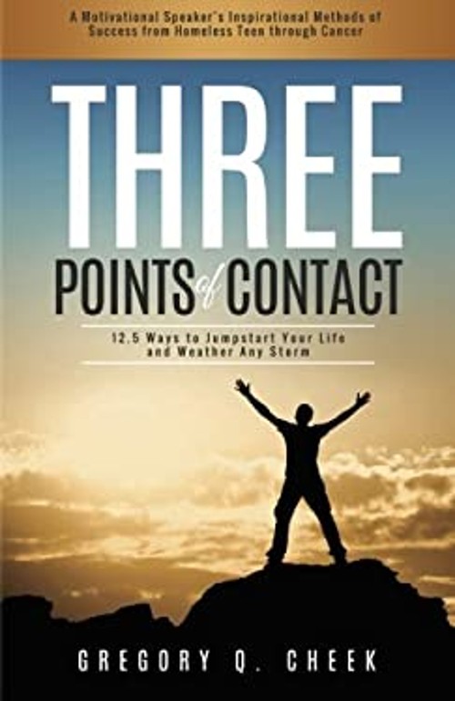 Three Points of Contact : 12. 5 Ways to Jumpstart Your Life and W