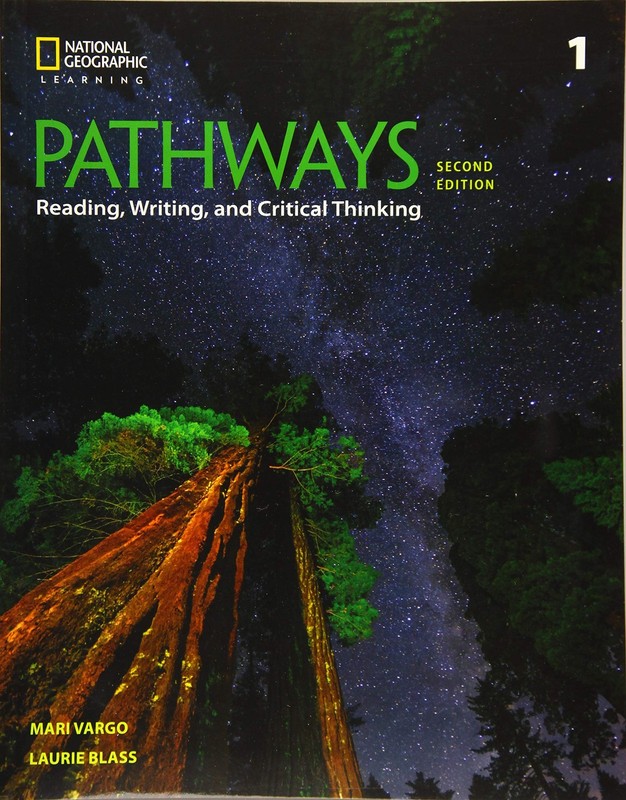 Pathways: Reading, Writing, and Critical Thinking 1 – paperback Blass, Lauri…