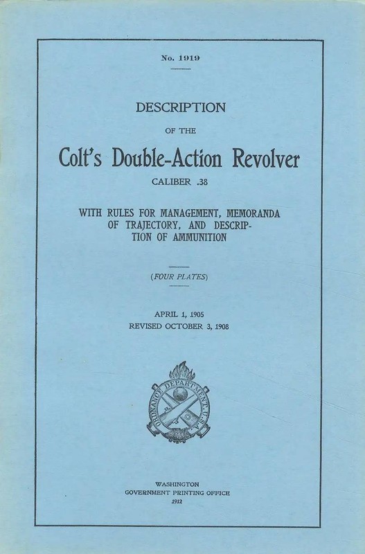 No. 1919 Description of the Colt’s Double-Action Revolver Caliber .38 (Managemen