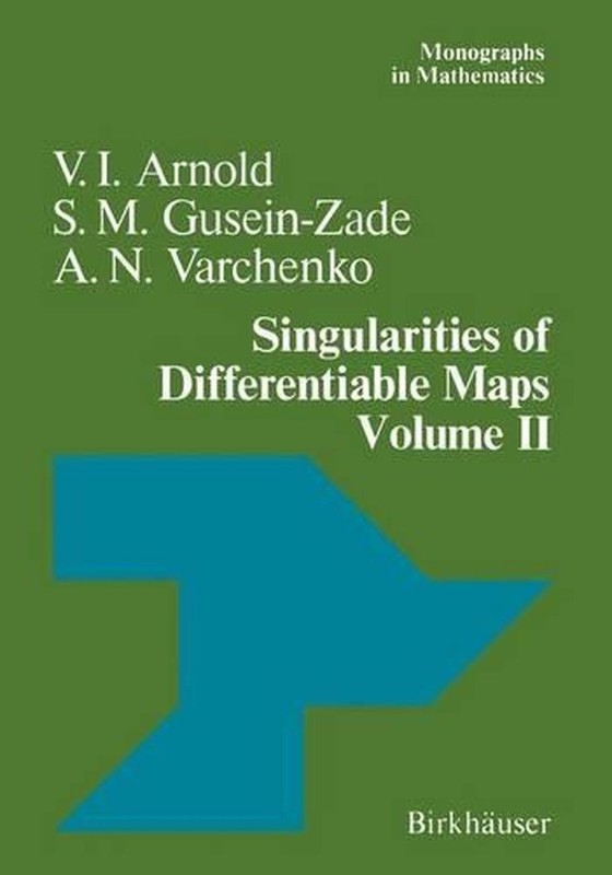 Singularities of Differentiable Maps: Volume II Monodromy and Asymptotic Integra