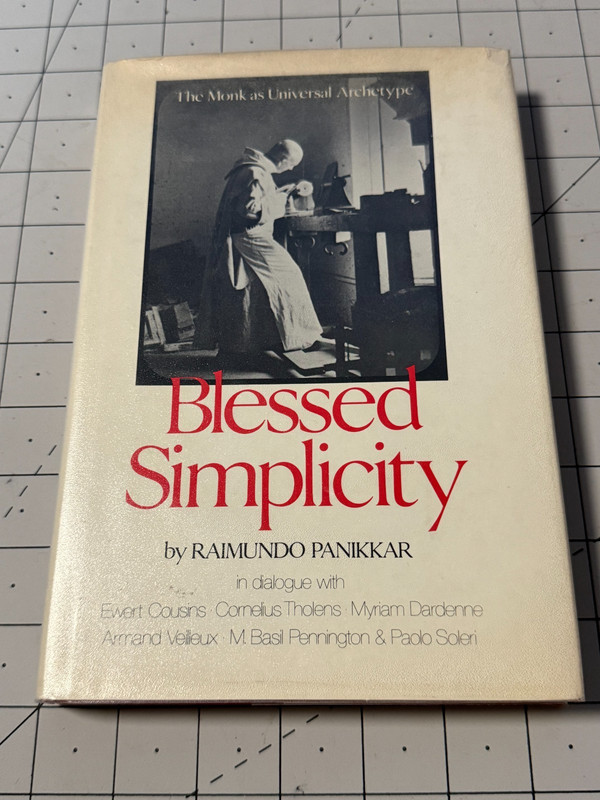 Blessed Simplicity Raimundo Panikkar 1st Edition Inscribed HC DJ