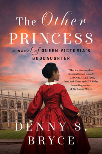 The Other Princess: A Novel of Queen Victorias Goddaughter – VERY GOOD