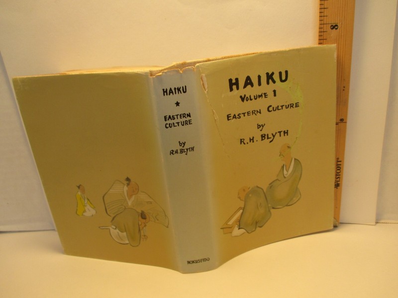 poetry book HAIKU VOL 1 EASTERN CULTURE by R H BLYTH hc w/dj Hokuseido 1949 / 75