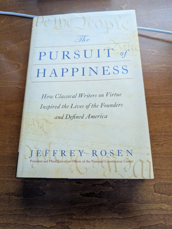 The Pursuit of Happiness : How Classical Writers on Virtue Inspired the Lives of gallery